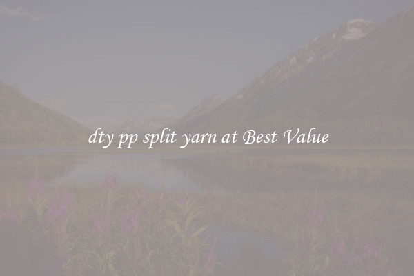 dty pp split yarn at Best Value