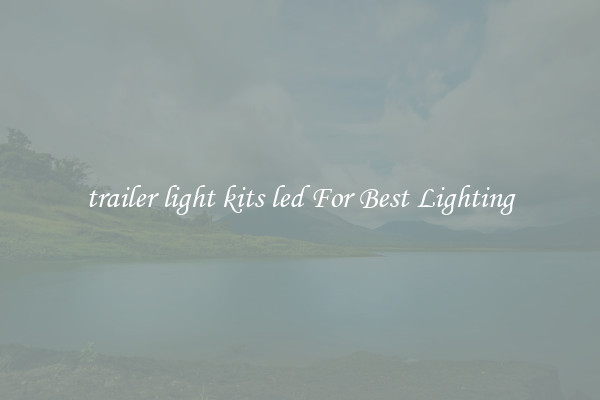 trailer light kits led For Best Lighting