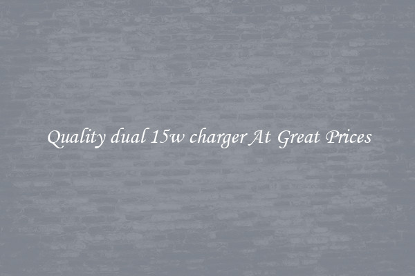 Quality dual 15w charger At Great Prices