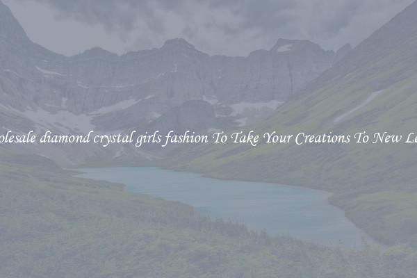 Wholesale diamond crystal girls fashion To Take Your Creations To New Levels