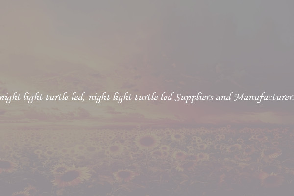 night light turtle led, night light turtle led Suppliers and Manufacturers