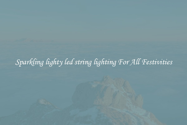 Sparkling lighty led string lighting For All Festivities