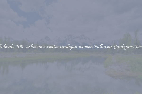 Wholesale 100 cashmere sweater cardigan women Pullovers Cardigans Jerseys