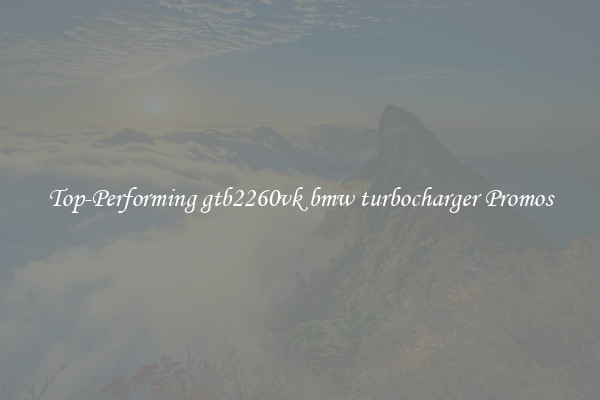 Top-Performing gtb2260vk bmw turbocharger Promos