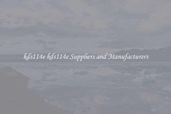 kds114e kds114e Suppliers and Manufacturers
