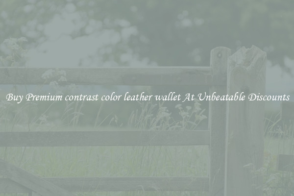Buy Premium contrast color leather wallet At Unbeatable Discounts