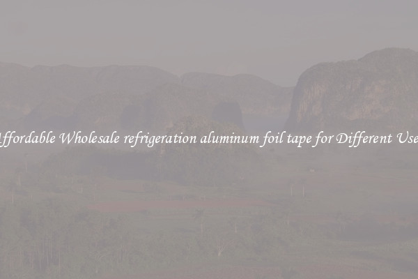 Affordable Wholesale refrigeration aluminum foil tape for Different Uses 